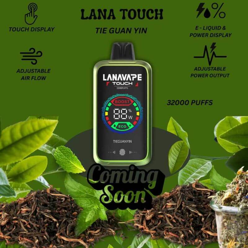 LANA-TOUCH-32K-TIE-GUAN-YIN-SG-Vape-Hub